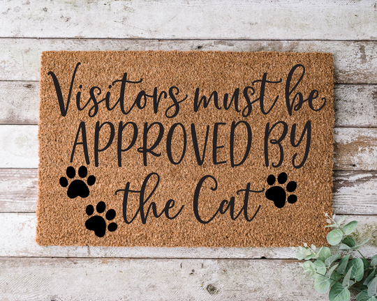 Visitors Must Be Approved By The, Door Mat, Funny Doormat, Wedding Gift, Housewarming Gift, Home Welcome Closing Gift - 1167