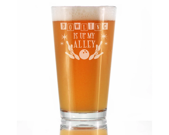 Bowling Is Up My Alley - Pint Glass For Beer Cute Themed Decor & Gifts Bowlers 16 Oz Glasses