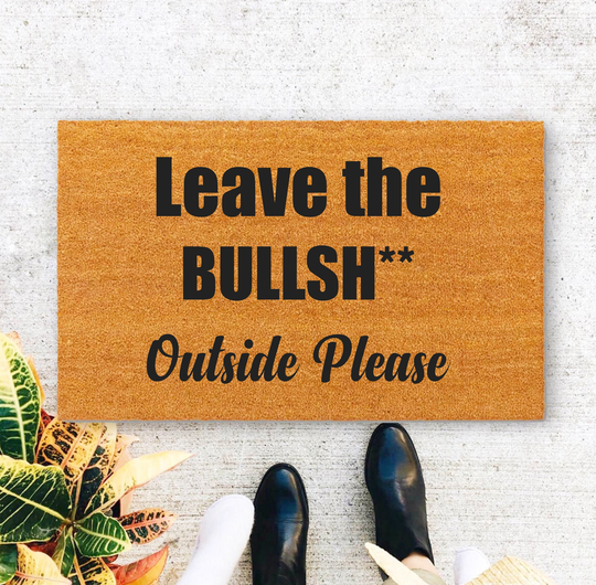 Leave The Bullsh Outside, House Gift, Personalized Doormat, Welcome Front Wedding Animal Mat, Decor