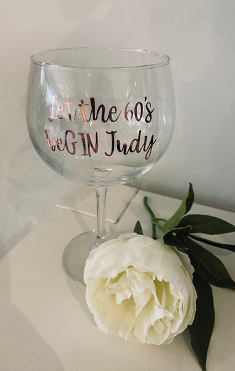 Personalised Let The 60's 60S Begin Balloon Gin Lovers Glass Birthday Or Friend Gift Rose Gold Any Colour