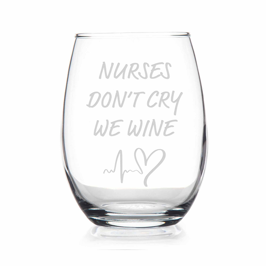 Nurses Dont Cry We Wine Stemless Glass - Nurse Gift, Rn Glass, Registered Nurse, Nursing Student, School