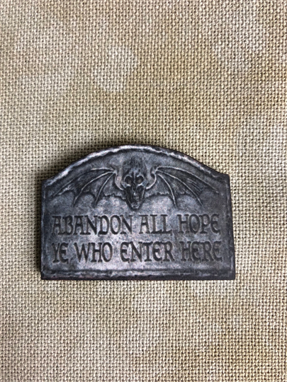 Abandon All Hope... | Wooden Needle Minder Cover