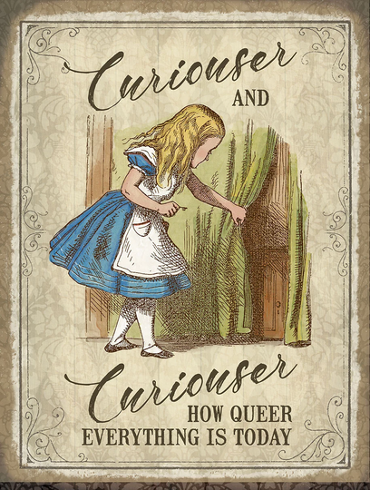 Curiouser & Curiouser... | Alice in Wonderland Fridge Magnet