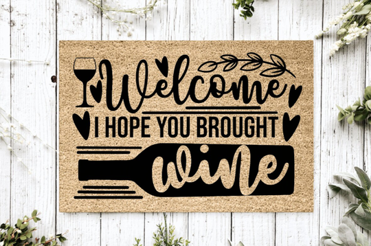 Welcome I Hope You Brought Wine | Housewarming Gift Wedding Custom Doormat Personalized Mat Closing