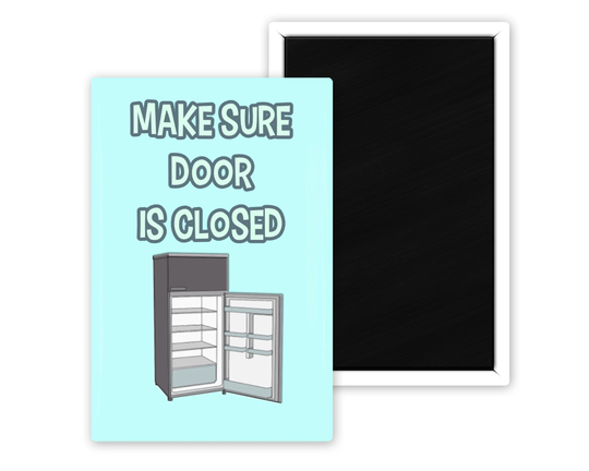 Make Sure Door Is Closed 3" X 2