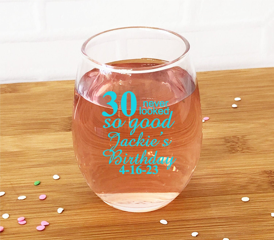 Printed 24 Pieces Of Custom Birthday Never Looked So Good Personalized Stemless Wine Glass Favors - 30Th Party {Item#858C-x}