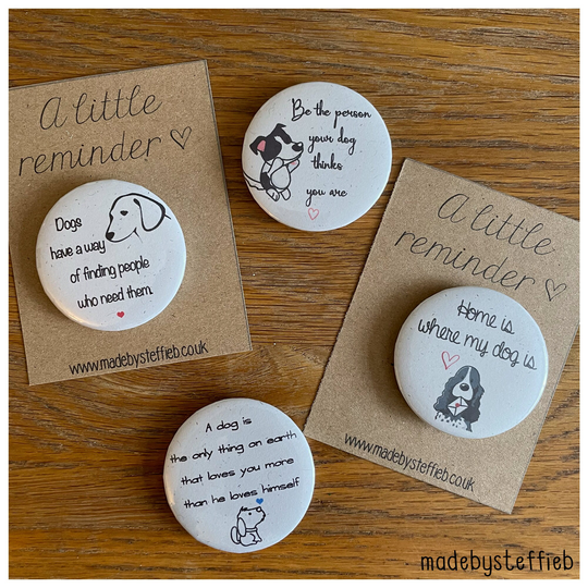 Pet Lovers Gift, Dogs & Pups Puppies, Dog Walker Fridge Magnet, Positive Affirmations, Friendship Button Pins Badges 44mm Set 27