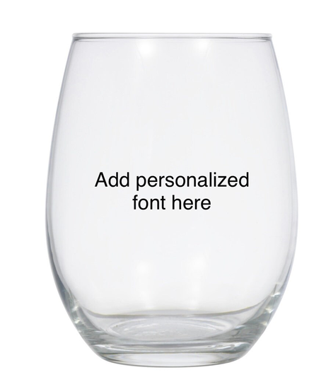 Personalized Stemless Wine Class, Cheer Up Gift, Custom Wine Glass, Wedding Favor, Design A Glass