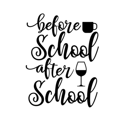 Before School After Vinyl Decals For Teacher Gifts, End Of Year Gift, Christmas Mug & Glass Vinyls