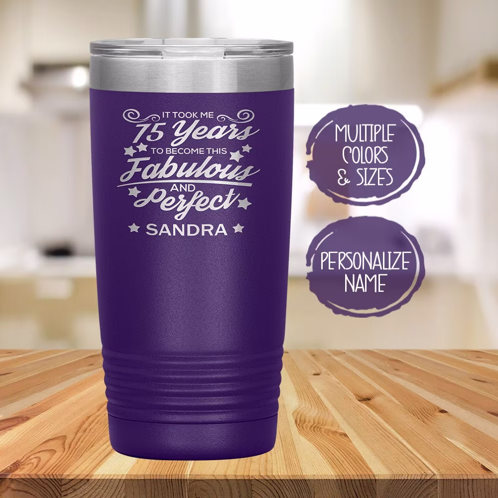 Personalized 75Th Birthday Gifts For Women, 75 & Fabulous Custom Name Tumbler, Present Sister, Mom, Grandma Turning Years