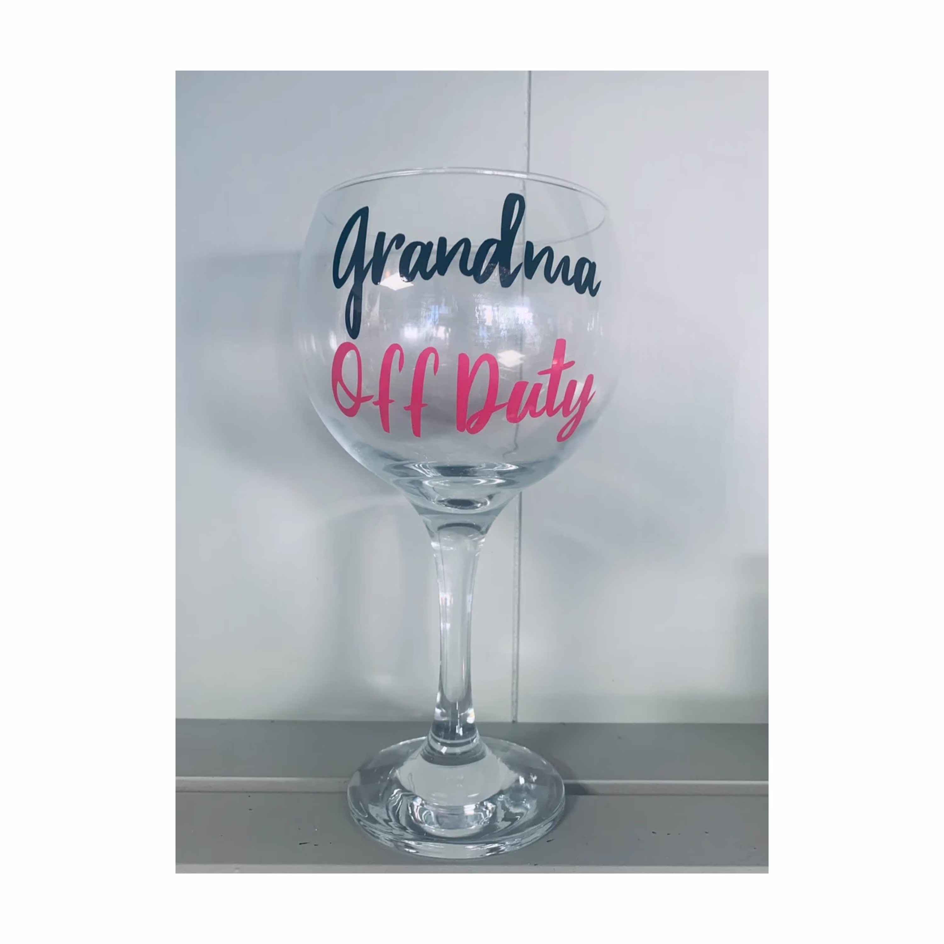 Grandma Off Duty Wine Glass | Nan Wine Glass Gin Personalised Duty