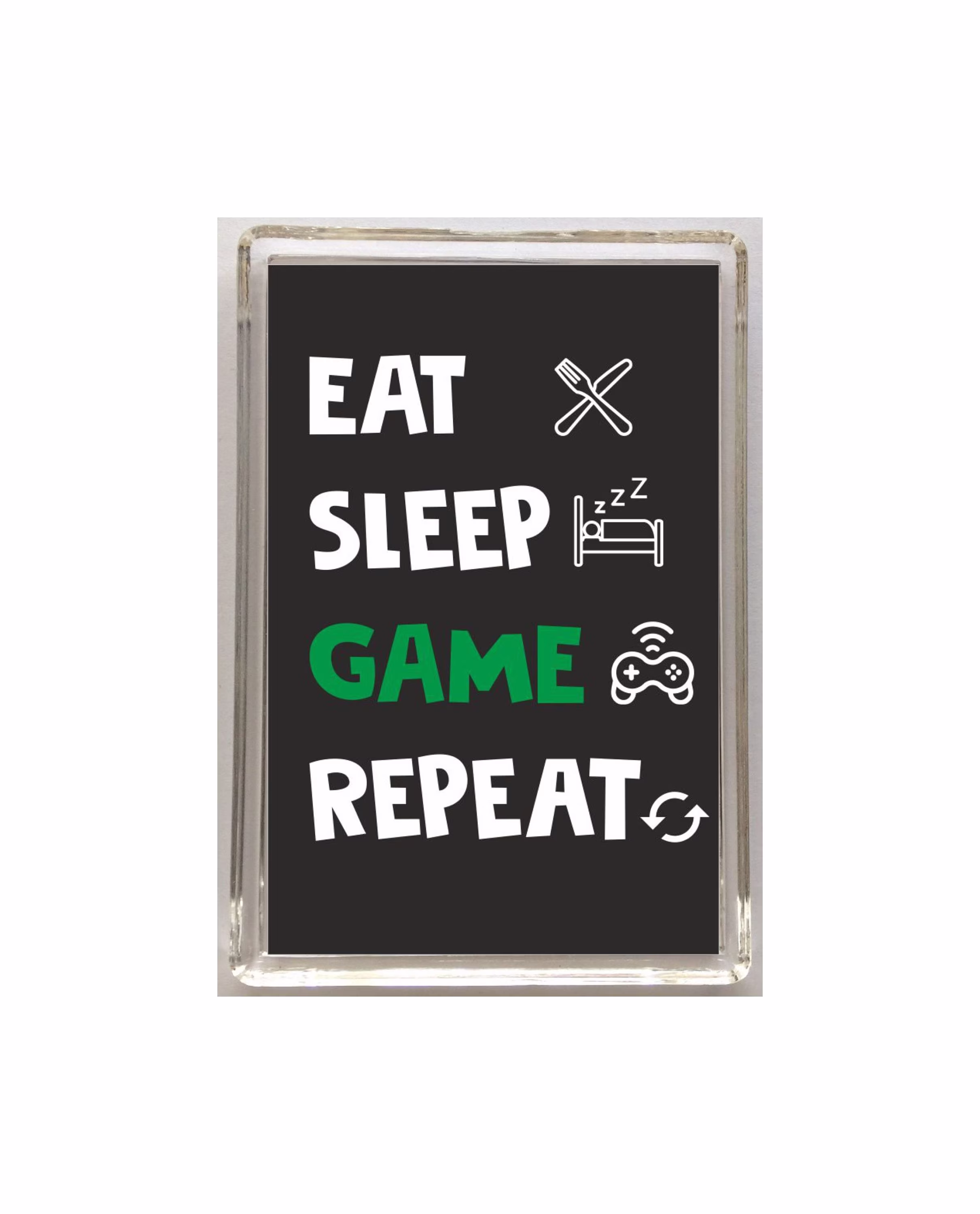 Gaming Gift - Novelty Fridge Magnet Eat Sleep Game Repeat Ideal For A Lover Brother Dad Uncle Sister