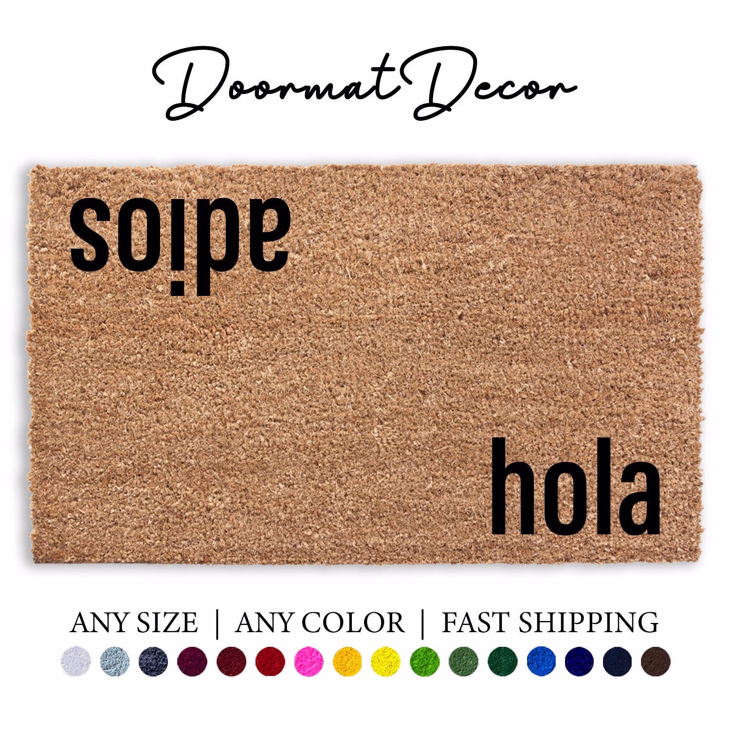 Hola Adios Spanish Doormat, Flocked Coir Door Mat, Mexico Spain Mexican Gift, Fiesta Outdoor Welcome Custom Personalized Gift